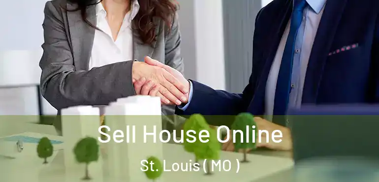  Sell House Online St. Louis ( MO )